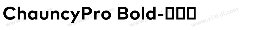 ChauncyPro Bold字体转换